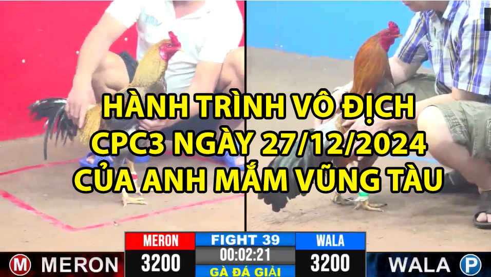 hành trình vô địch của mắm vũng tàu tại cpc3 ngày 27/12/2024 hôm nay