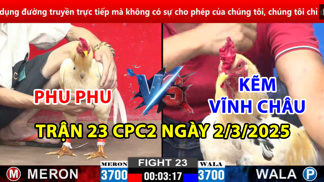 trận 23 cpc2 ngày 2/3/2025 hôm nay giữa idol phu phu vs kẽm vĩnh châu