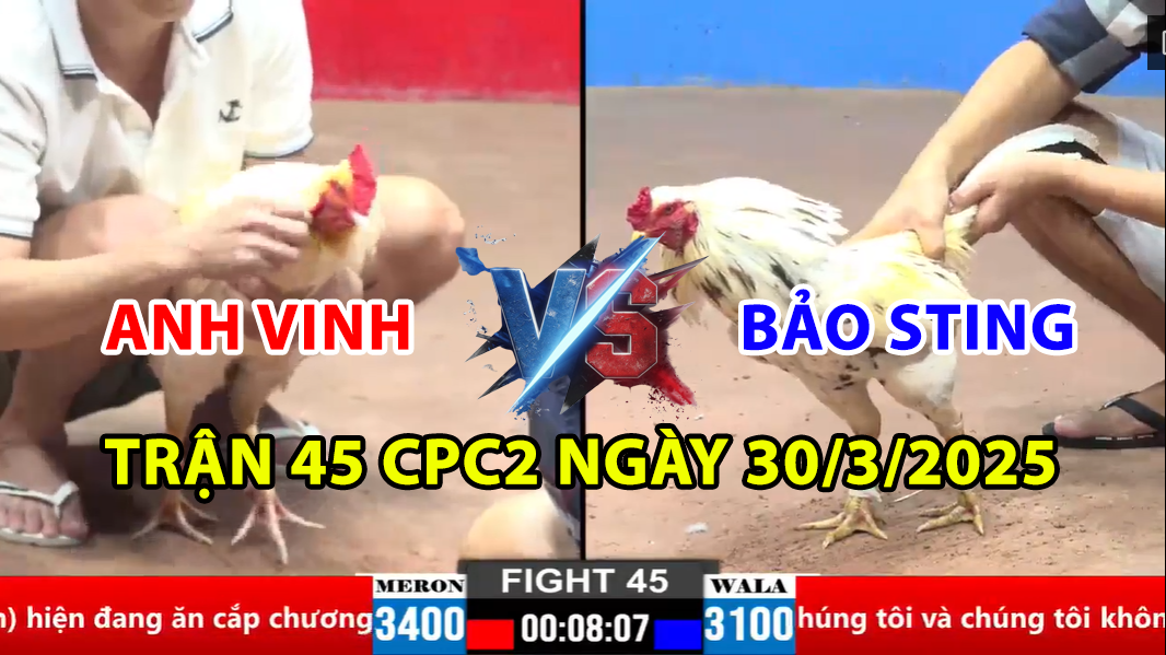 trận 45 cpc2 ngày 30/3/2025 hôm nay giữa bảo sting vs anh vinh