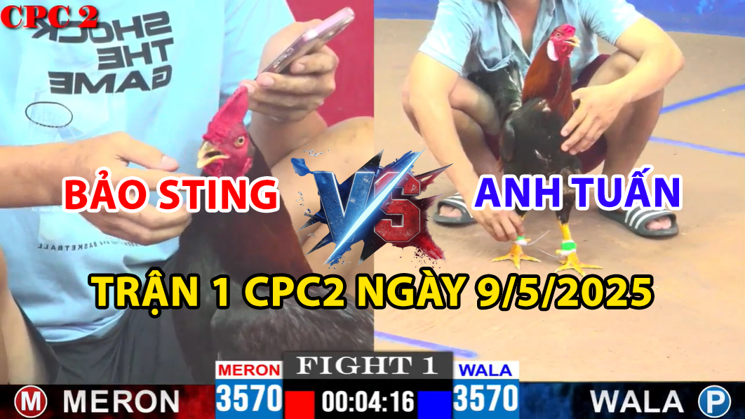 trận 1 cpc2 ngày 9/5/2025 hôm nay giữa bảo sting vs anh tuấn