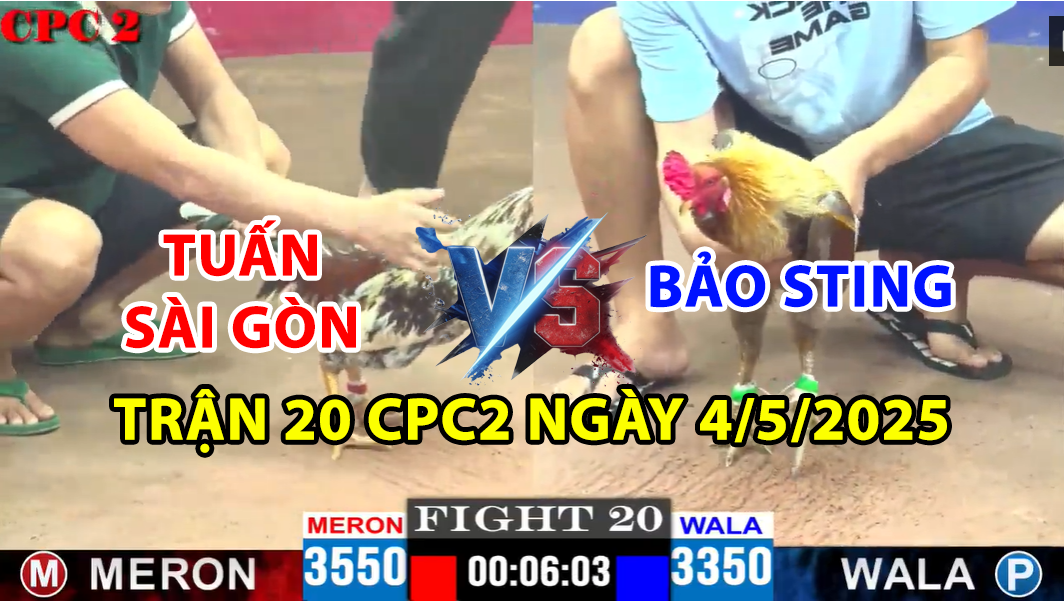 trận 20 cpc2 ngày 4/5/2025 hôm nay giữa tuấn sài gòn vs bảo sting