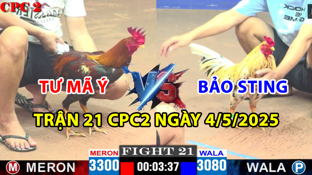 trận 21 cpc2 ngày 4/5/2025 hôm nay giữa bảo sting và tư mã ý