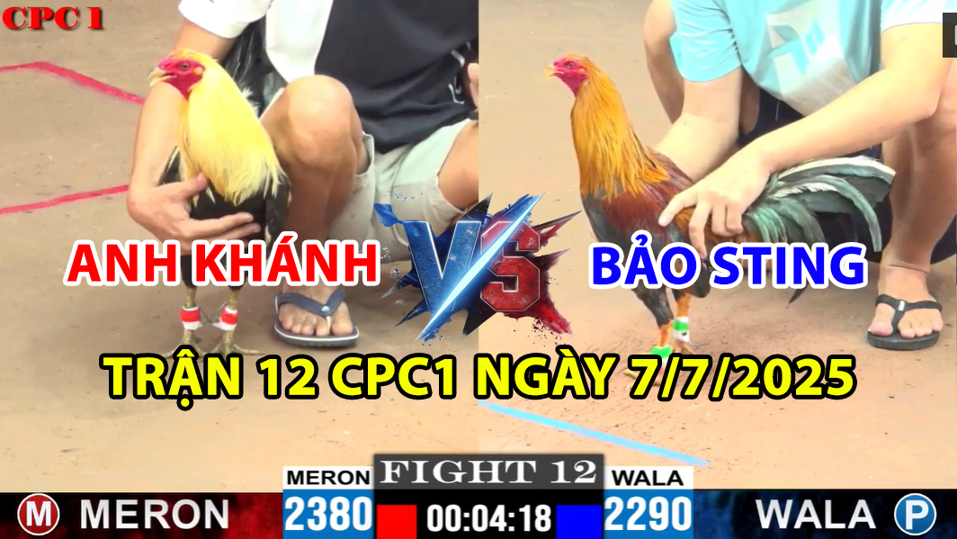 trận 12 cpc1 ngày 7/7/2025 hôm nay giữa bảo sting và anh khánh