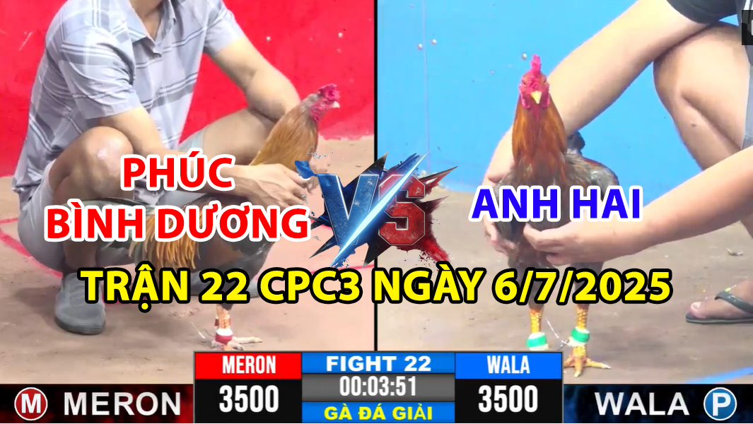 trận 22 cpc3 ngày 6/7/2025 hôm nay giữa phúc bình dương và anh hai