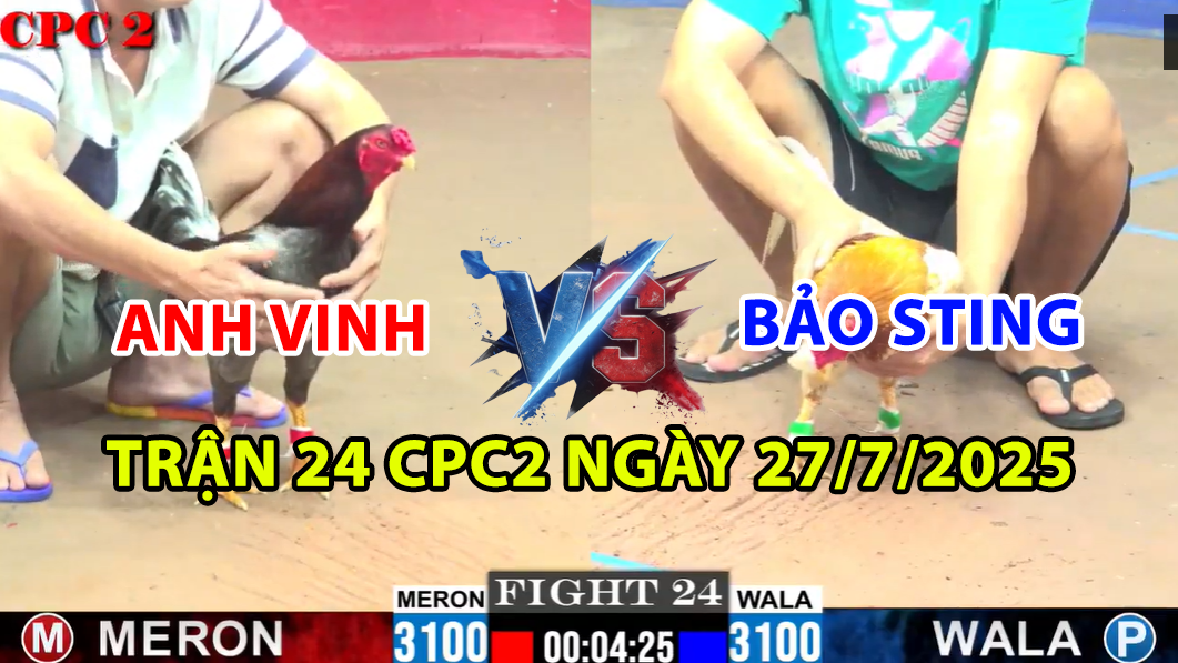 trận 24 cpc2 ngày 27/7/2025 hôm nay giữa bảo sting vs anh vinh