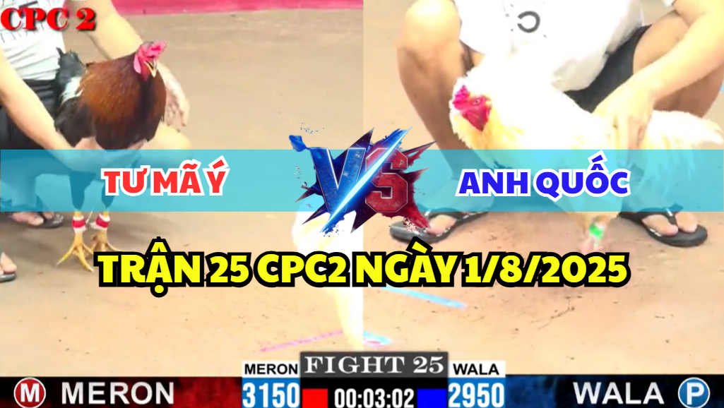 trận 25 cpc2 ngày 1/8/2025 hôm nay giữa tư mã ý và anh quốc, anh bảo sting thả gà giúp
