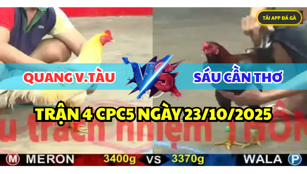 trận 4 cpc5 ngày 23/10/2025 hôm nay